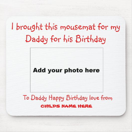 Ik heb een mousemat voor mijn vader. muismat (Voorkant)