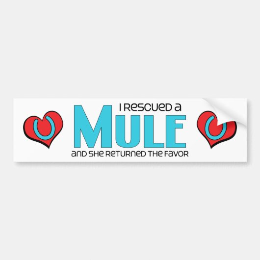 Ik heb een Mule gered (Vrouw Mule) Bumpersticker (Voorkant)