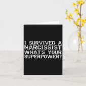 Ik heb een narcist overleefd Wat is jouw superwer Kaart (Gele Bloem)