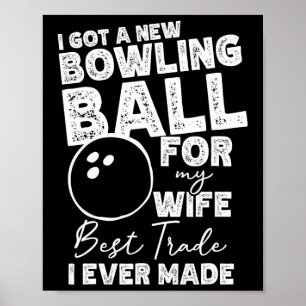 Ik heb een nieuwe bowling byll voor mijn vrouw - M Poster