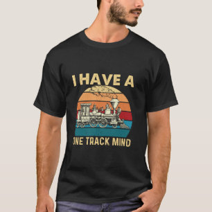 Ik heb een One Track Mind Trainspotter Model Train T-shirt