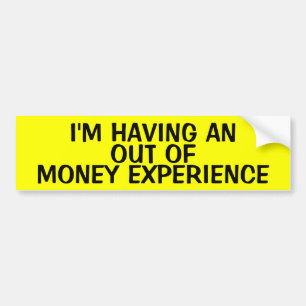 IK HEB EEN ONGELDIGE ERVARING BUMPERSTICKER