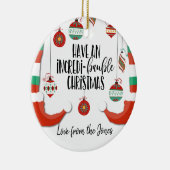 Ik heb een ongelooflijke kerstbaubel... keramisch ornament (Rechts)