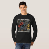 Ik heb een opslagprobleem - Garage voor autoliefhe T-shirt (Voorkant volledig)