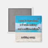 Ik heb een pauze nodig magneet (Voorkant / Achterkant)