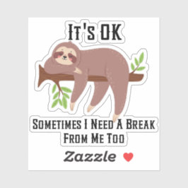 Ik heb een pauze nodig sticker