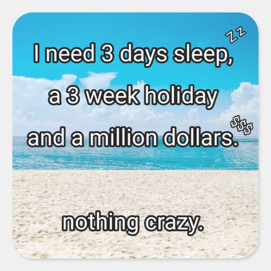 Ik heb een pauze nodig vierkante sticker (Voorkant)