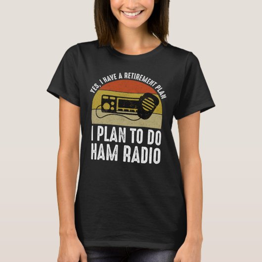 Ik heb een pensioenplan - ik ben van plan om Ham R T-shirt (Voorkant)