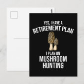 Ik heb een pensioenplan voor paddenstoeljacht briefkaart (Voorkant / Achterkant)