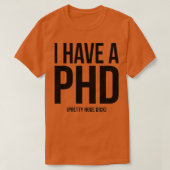 IK HEB EEN PHD 21 T-SHIRT (Design voorkant)