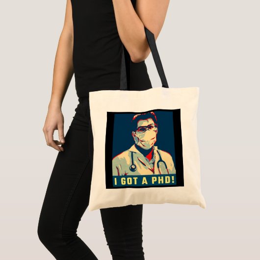 Ik heb een PHD Funny Doctor Afstuderen Tote Bag (Voorkant (product))