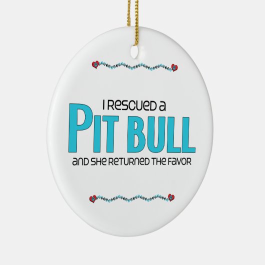 Ik heb een Pit Bull (Vrouw Dog) gered Keramisch Ornament (Rechts)