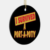 IK HEB EEN PORTA-A-POTTY OVERLEVEN KERAMISCH ORNAMENT (Rechts)