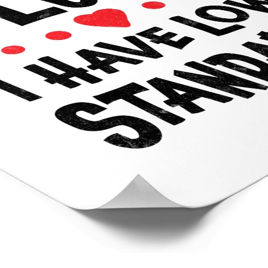 Ik heb een Poster met lage standaarden (Hoek)