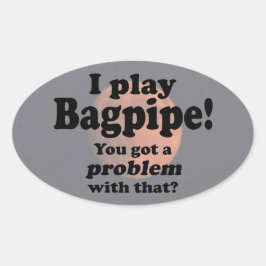 Ik heb een probleem met die Bagpipe Oval Sticker