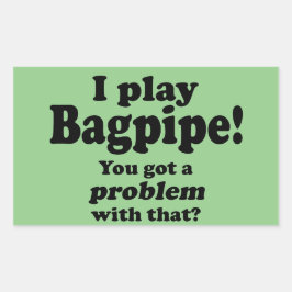 Ik heb een probleem met die Bagpipe Rechthoekige S Sticker