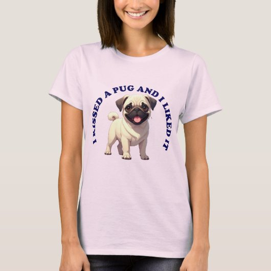 Ik heb een pugg puppy gekust t-shirt (Voorkant)