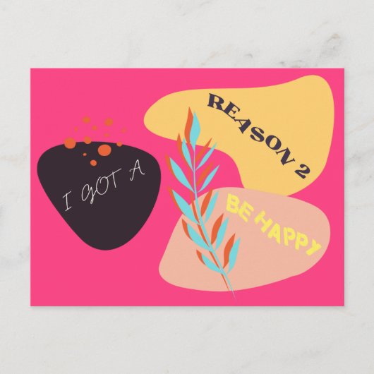 Ik heb een reden 2 ben blij briefkaart (Voorkant)