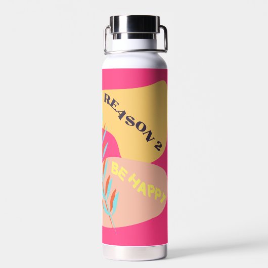 Ik heb een reden 2 ben blij waterfles (Achterkant)
