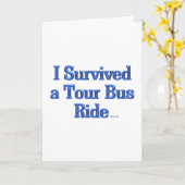 Ik heb een reis per tourbus overleefd wenskaart kaart (Gele Bloem)