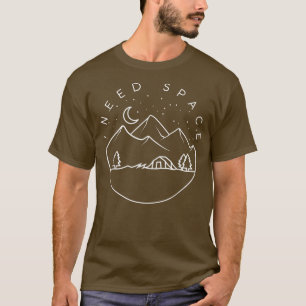 Ik heb een ruimteschip nodig t-shirt