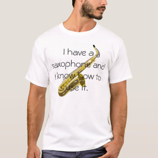 Ik heb een saxofone t-shirt