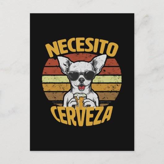 IK HEB EEN SCHATTIGE CHIHUAHUA BIERTJE NODIG BRIEFKAART (Voorkant)