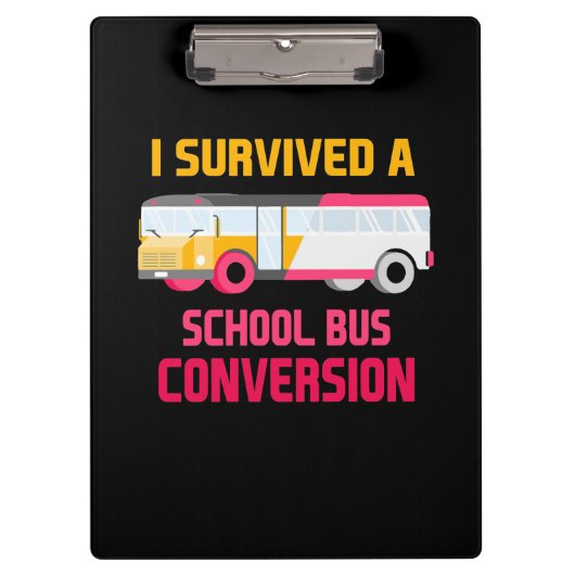 Ik heb een schoolbusconversie overleefd klembord (Voorkant)