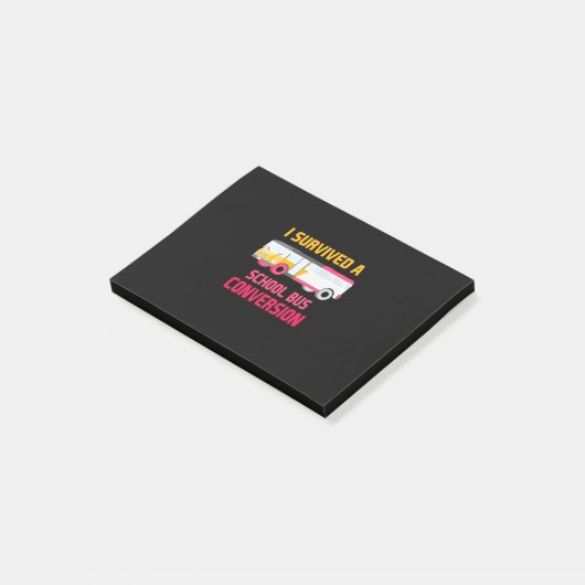 Ik heb een schoolbusconversie overleefd post-it® notes (Schuin)