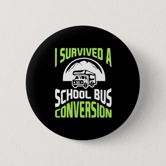 Ik heb een schoolbusconversie overleefd ronde button 5,7 cm (Voorkant)