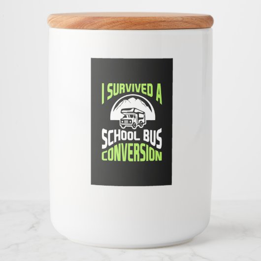 Ik heb een schoolbusconversie overleefd voedselcontainer etiket (Voorkant)