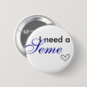 Ik heb een semie nodig ronde button 5,7 cm (Voorkant /achterkant)