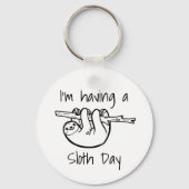 Ik heb een Sloth Day Sleutelhanger (Voorkant)