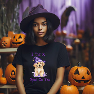 Ik heb een spreuk over je Golden Retriever Witch T-shirt