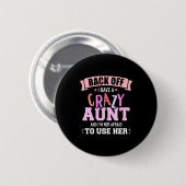 Ik heb een tante ronde button 5,7 cm (Voorkant /achterkant)