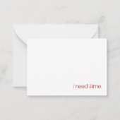 Ik heb een tijdnotitie Kaart nodig Notitiekaartje (Voorkant)