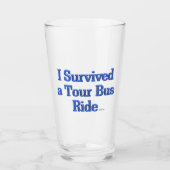 Ik heb een Tour Bus Ride glazen tumbler overleefd (Voorkant)