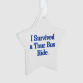Ik heb een Tour Bus Ride ster-versiering overleefd Ornament (voorkant)