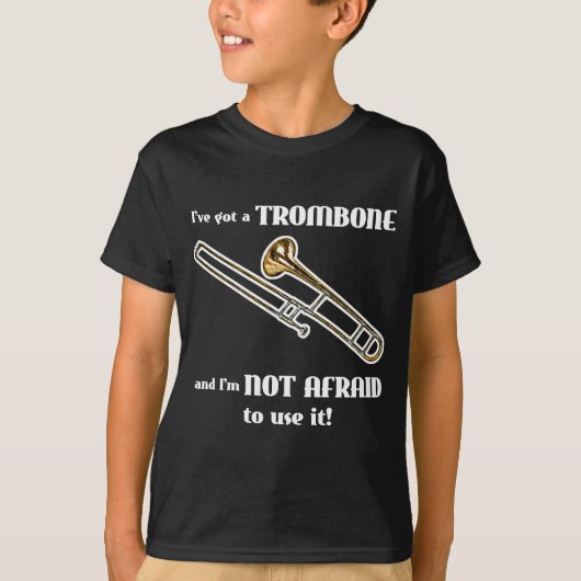 Ik heb een trombone. t-shirt (Voorkant)