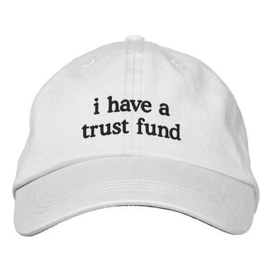 Ik heb een trustfonds voor geborduurd Baseball Pet (Voorkant)