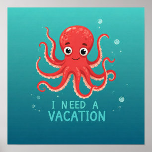 Ik heb een vakantie nodig poster
