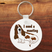 Ik heb een vergadering nodig, grappig citaat en sa sleutelhanger (Voorkant)