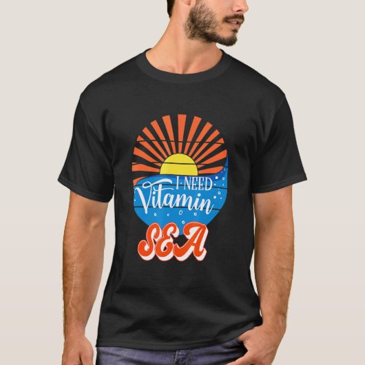 Ik heb een Vitamine Zee Summer Vacking Beach nodig T-shirt (Voorkant)