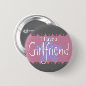 "Ik heb een vriendin", 2¼-inch Button (Voorkant /achterkant)