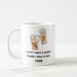 Ik heb een vuile duim | Grappig tuinieren Koffiemok