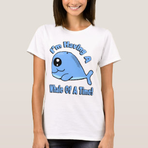 Ik heb een walvis van een tijd t-shirt