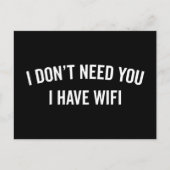 Ik heb een WiFi Funny Quote Briefkaart (Voorkant)