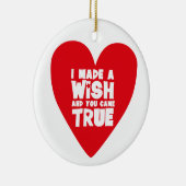 Ik heb een WISH liefdeshart gemaakt Keramisch Ornament (Rechts)