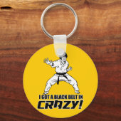 Ik heb een zwarte gordel in Crazy Sleutelhanger (Voorkant)