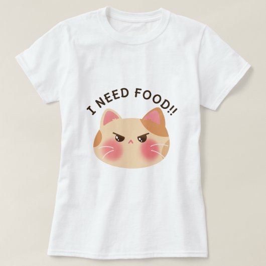 Ik heb eten nodig! Schattigee boze kat T-shirt (Design voorkant)